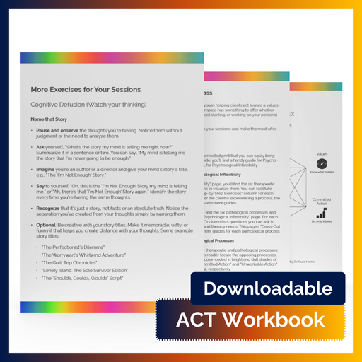 Acceptance & Commitment Therapy (ACT) Workbook