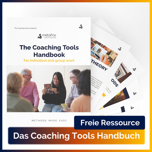 Das Coaching Tools Handbuch (50+ kostenlose Methoden)